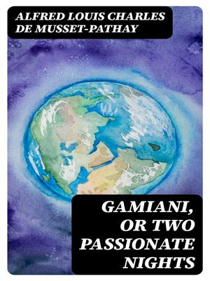 cover image of Gamiani, or Two Passionate Nights